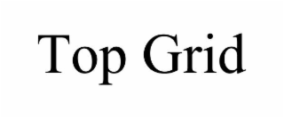 TOP GRID trademark