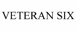 VETERAN SIX
