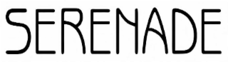 SERENADE