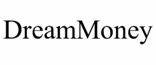 DREAMMONEY
