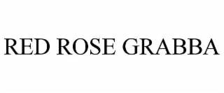 RED ROSE GRABBA