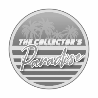 THE COLLECTOR'S PARADISE