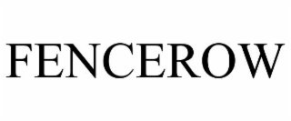 FENCEROW