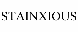 STAINXIOUS