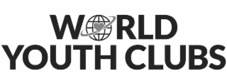 WORLD YOUTH CLUBS