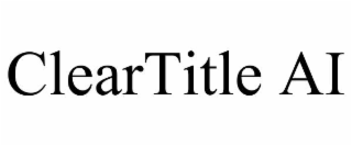 CLEARTITLE AI