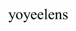 YOYEELENS