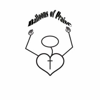 BALLOONS OF PRAISE