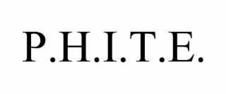 P.H.I.T.E.
