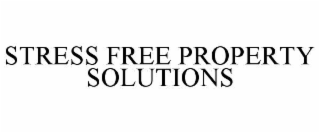 STRESS FREE PROPERTY SOLUTIONS