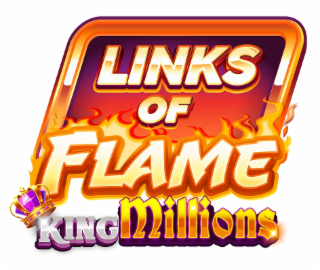 LINKS OF FLAME KING MILLIONS