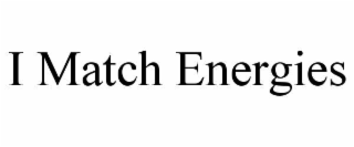 I MATCH ENERGIES