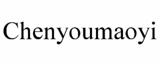 CHENYOUMAOYI