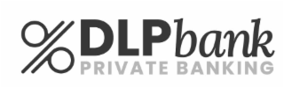 DLP BANK PRIVATE BANKING