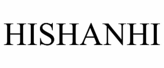 HISHANHI