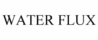 WATER FLUX