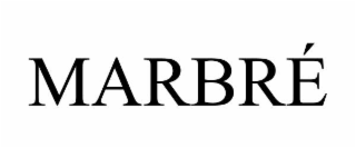 MARBRÉ
