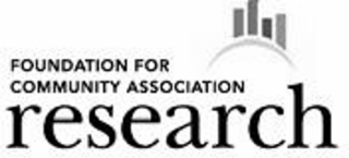 FOUNDATION FOR COMMUNITY ASSOCIATION RESEARCH