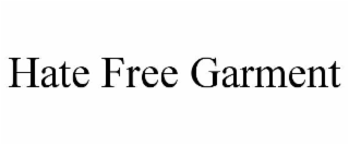 HATE FREE GARMENT