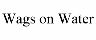 WAGS ON WATER