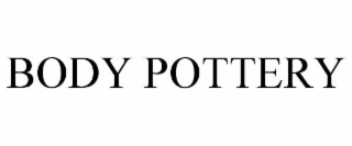 BODY POTTERY