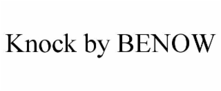 KNOCK BY BENOW