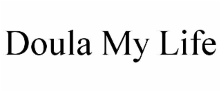 DOULA MY LIFE