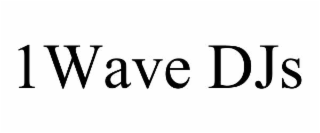 1WAVE DJS trademark