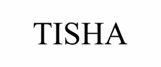TISHA