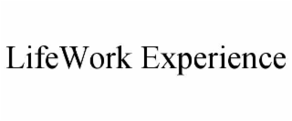 LIFEWORK EXPERIENCE