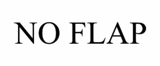 NO FLAP