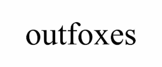 OUTFOXES