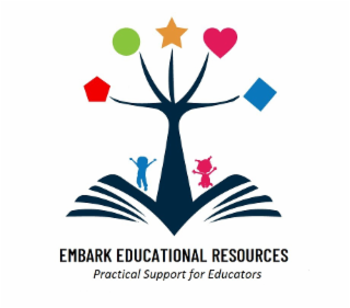 EMBARK EDUCATIONAL RESOURCES PRACTICAL SUPPORT FOR EDUCATORS