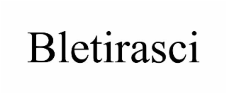 BLETIRASCI