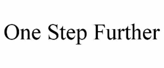 ONE STEP FURTHER