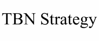 TBN STRATEGY