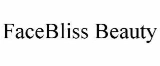 FACEBLISS BEAUTY