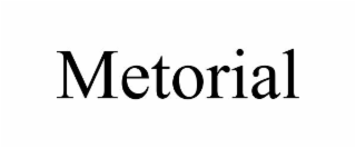 METORIAL