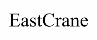 EASTCRANE trademark
