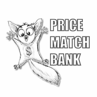 $ PRICE MATCH BANK