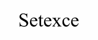 SETEXCE