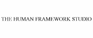 THE HUMAN FRAMEWORK STUDIO