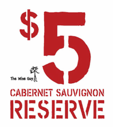 $ 5 THE WINE GUY CABERNET SAUVIGNON RESERVE