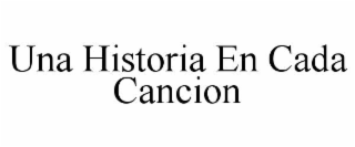 UNA HISTORIA EN CADA CANCION