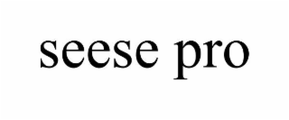 SEESE PRO
