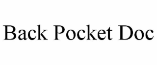 BACK POCKET DOC trademark