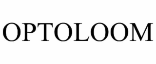 OPTOLOOM trademark