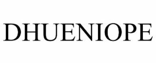 DHUENIOPE trademark
