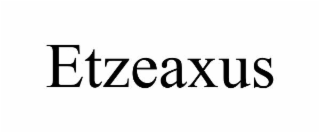 ETZEAXUS
