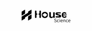 HOUSE SCIENCE